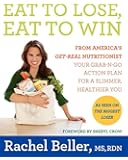 Eat to Lose, Eat to Win: Your Grab-n-Go Action Plan for a Slimmer, Healthier You