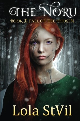 The Noru: Fall of the chosen (Volume 3)