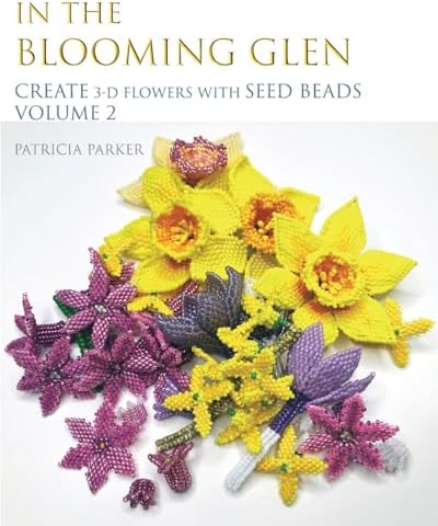 Fabulous Florals: A Beadweaving Garden: Townes, Elizabeth