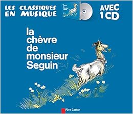 Amazon Fr La Chevre De Monsieur Seguin 1cd Audio Daudet Alphonse Pec Andre Livres