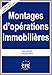 Montages d'opérations immobilières by 