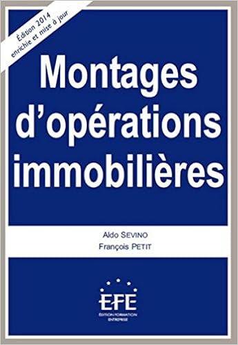 Amazon Fr Montages D Operations Immobilieres 5eme Edition Sevino Aldo Petit Francois Livres