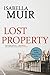 Lost Property: A Sussex crime story of shocking wartime secrets and romance (A Janie Juke mystery Bo by Isabella Muir