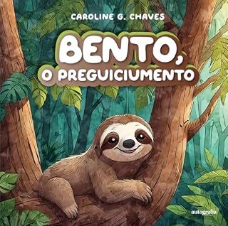 Livro Bento, o preguiciumento e o arco-íris sem cor