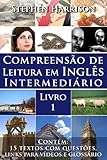 Compreensão de Leitura em Inglês Intermediário – Livro 1 (COM ÁUDIO)