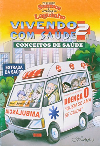 Livro Vivendo com Saúde. Conceitos de Saúde   Volume 2