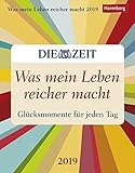 Was mein Leben reicher macht - Kalender 2019: Glücksmomente für jeden