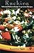 Ruchira: Selected Maharashtrian Vegetarian Recipes by Kamalabai Ogale (2014-06-19) by