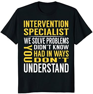 Intervention Specialist Solve Problems TShirts
