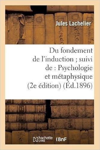 Du Fondement De Linduction Suivi De Psychologie Et - 