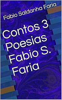 Livro Contos 3 Poesias Fabio S. Faria