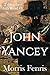 John Yancey: Christmas Holiday Western Romance 2019 (Taking the High Road series Book 1) by Morris Fenris