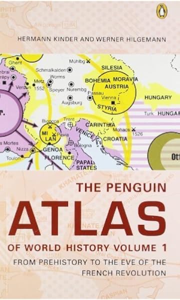 The Anchor Atlas Of World History Vol 1 From The Stone Age To The Eve Of The French Revolution Kinder Gary 9780385061780 Amazon Com Books