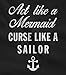 Act Like A Mermaid Curse Like A Sailor - Funny Women Tank Top