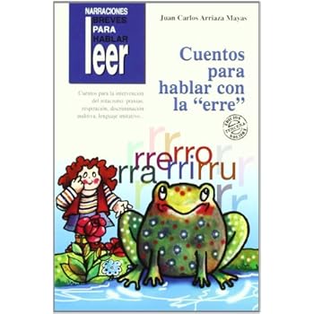 Cuentos para hablar con la erre Cuentos para hablar con la erre