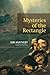 Mysteries of the Rectangle: Essays on Painting
