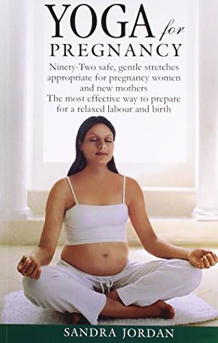 Yoga for Pregnancy Paperback – June 7, 2012