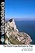 The Rock from Bottom to Top: The story of Gibraltar (Visit Andalucia Book 4) by Nick Nutter