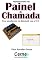 Livro Implementando um Painel  de Chamada Para atendimento via Bluetooth com o VC#