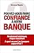 Pouvez-vous faire confiance à votre banque ? by 