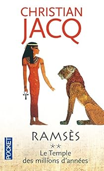 Ramses Tome 2 Le Temple Des Millions D Annees Babelio