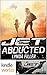 JET: ABDUCTED (Kindle Worlds Novella) (JET WORLD Book 2)