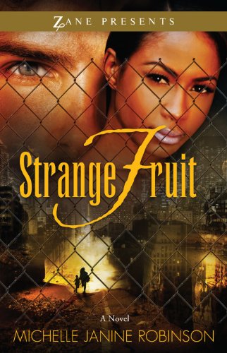 Strange Fruit: A Novel (Zane Presents)