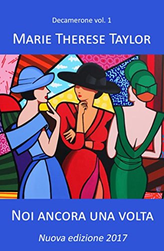 Noi ancora una volta: Nuova edizione 2017 (decamerone) (Italian Edition)