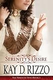 Serenity's Desire (The Serenity Inn Book 1) by
