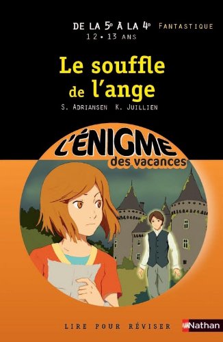 Cahier de vacances  - Enigmes vacances Souffle de l'ange