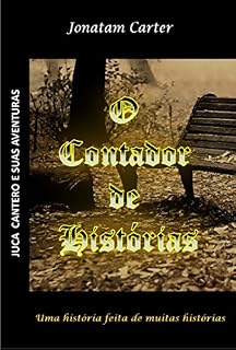 Livro O Contador de Histórias: Juca Cantero e suas Aventuras