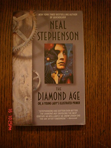 The Diamond Age : Or, a Young Lady's Illustrate... B00A2NUDC0 Book Cover