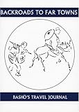 Backroads To Far Towns: Basho's Travel Journal (Companions for the Journey)