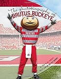The Autobiography of Brutus Buckeye: As Told to His
