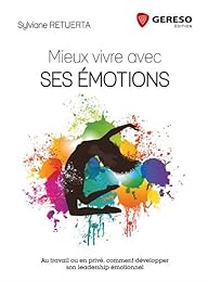 Mieux vivre avec ses émotions