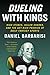 Dueling with Kings: High Stakes, Killer Sharks, and the Get-Rich Promise of Daily Fantasy Sports