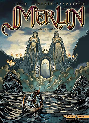 Merlin, tome 4 : Avalon by J.-L. Istin, E. Lambert