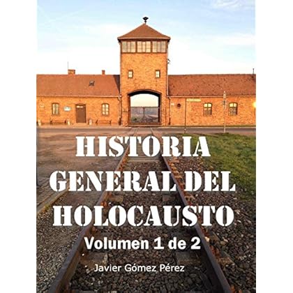 Historia General del Holocausto