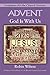 God Is With Us: An Advent Study Based on The Revised Common Lectionary by Robin Wilson
