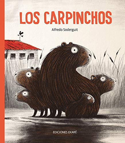 Los carpinchos - Libros para regalar a los niños por Navidad y Reyes