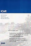 Image de Institutions of Collective Action and Property Rights for Natural Resource Management: Participation of Rural Households in Watershed Management ... C
