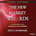 The New Market Wizards: Conversations with America's Top Traders Audiobook by Jack D. Schwager Narrated by DJ Holte