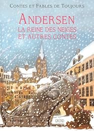 La  reine des neiges et autres contes