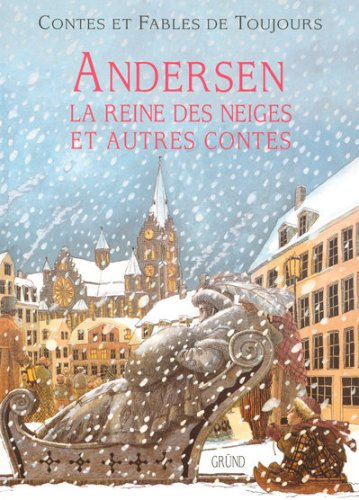 La  reine des neiges et autres contes