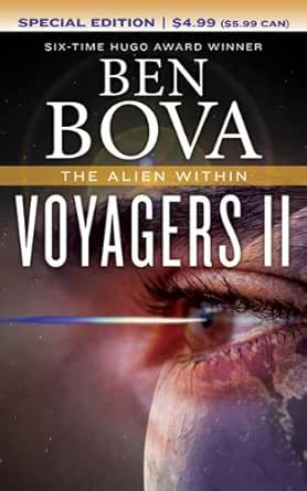 Amazon Com Voyagers Ii The Alien Within Ben Bova Series Book 2 Ebook Bova Ben Kindle Store