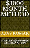 00 MONTH METHOD: Make Your 1st Commission In Less Than 72 Hours!