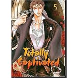 Totally Captivated Volume 5