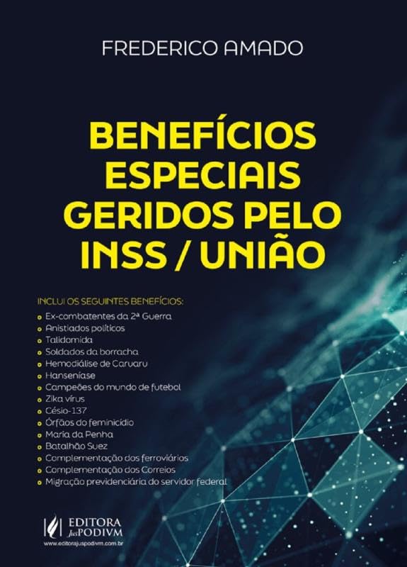 BenefĂcios Especiais Geridos pelo INSS / UniĂŁo (2025)