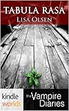 The Vampire Diaries: Tabula Rasa (Kindle Worlds)