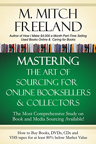 Amazon Com Mastering The Art Of Sourcing For Online Booksellers